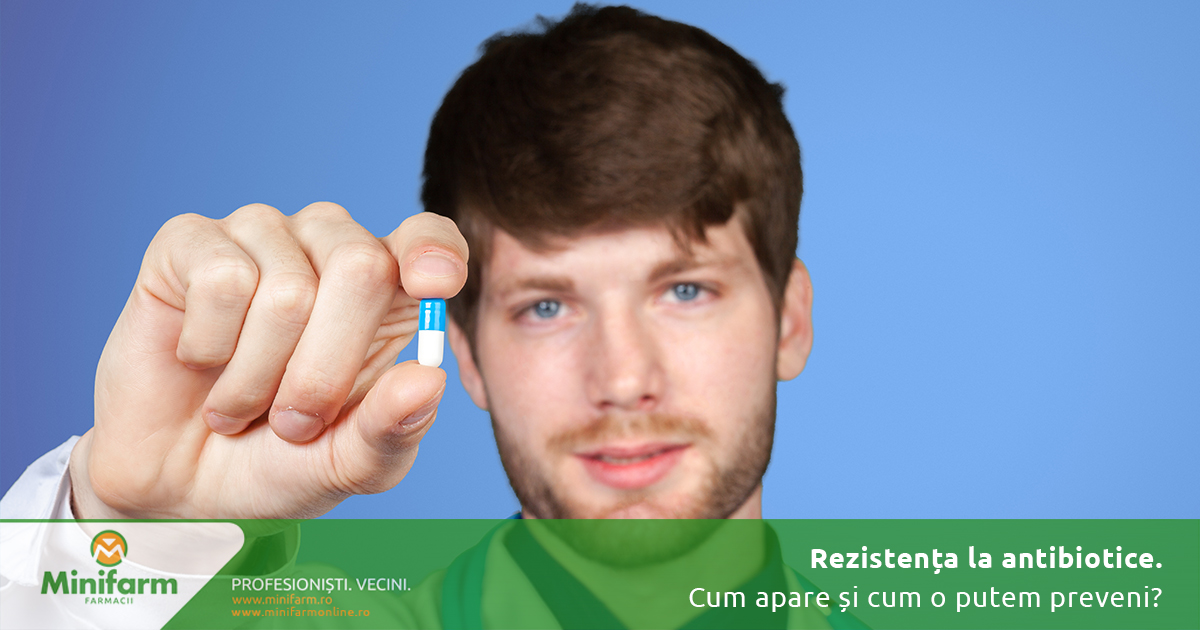 Rezistența la antibiotice: cum apare și cum o putem preveni în viața de zi cu zi
