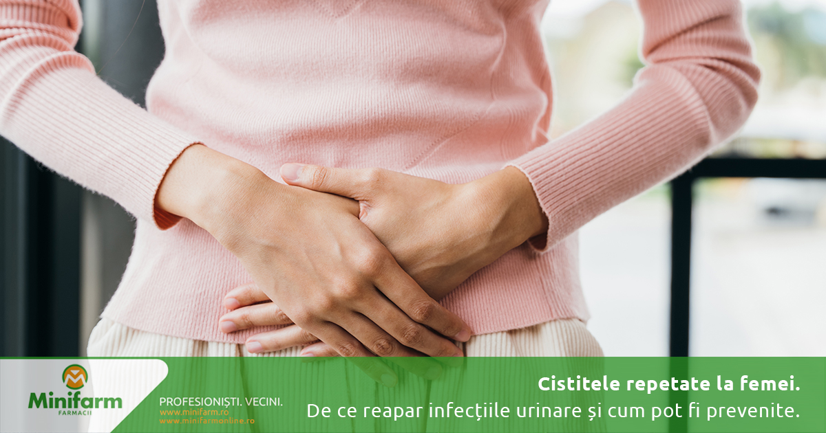 Cistitele repetate la femei: de ce reapar infecțiile urinare și cum pot fi prevenite eficient