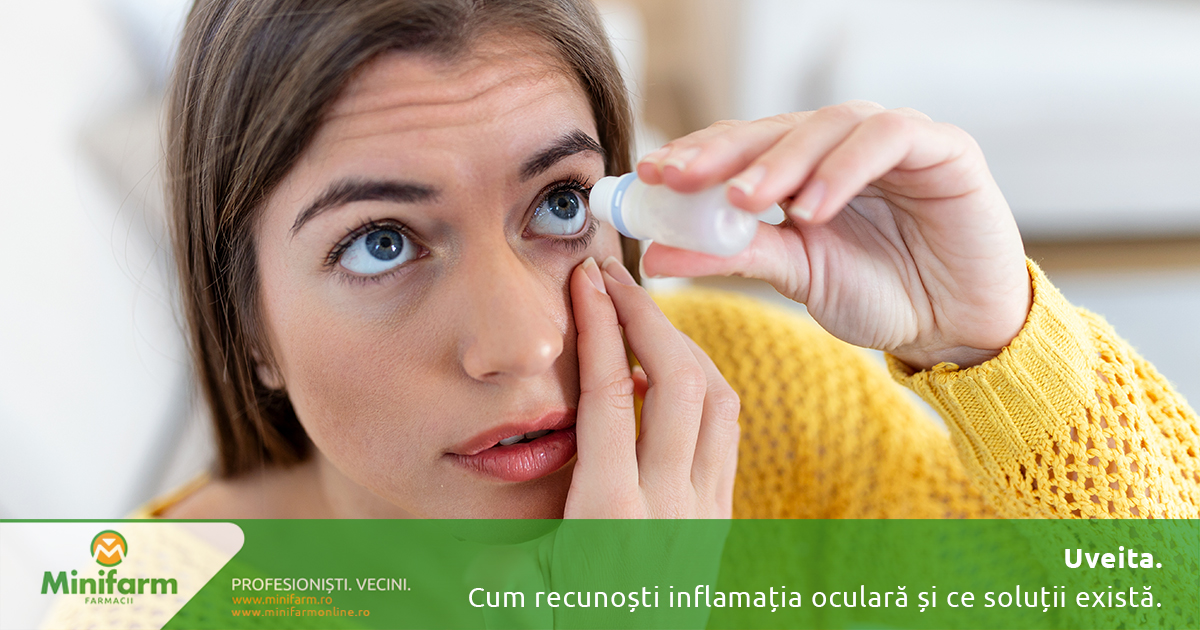 Uveita: cum recunoști inflamația oculară și ce soluții există pentru protejarea vederii