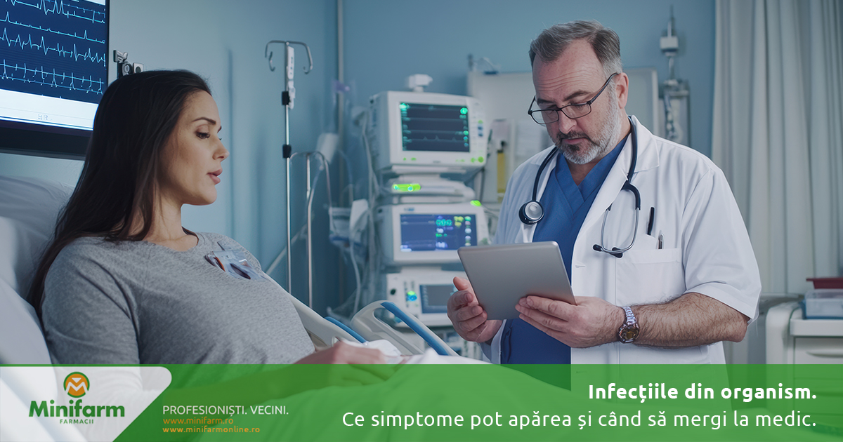Infecțiile din organism: ce simptome pot apărea și când este important să mergi la medic